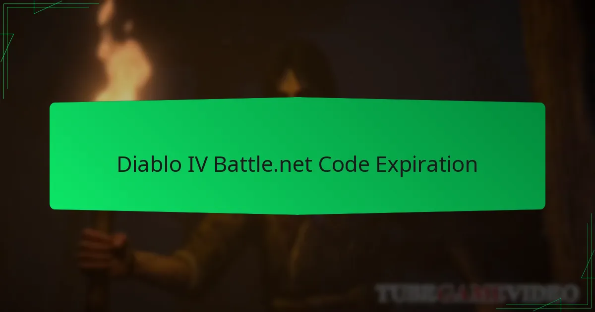 Diablo IV Battle.net Code Expiration