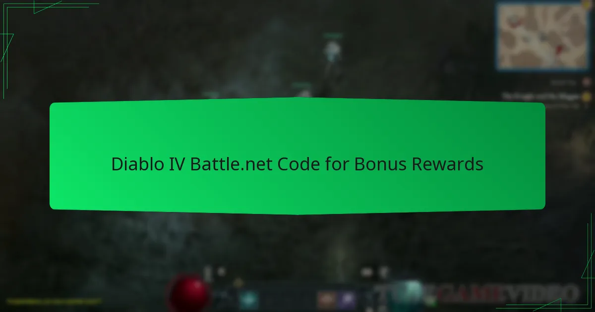 Diablo IV Battle.net Code for Bonus Rewards