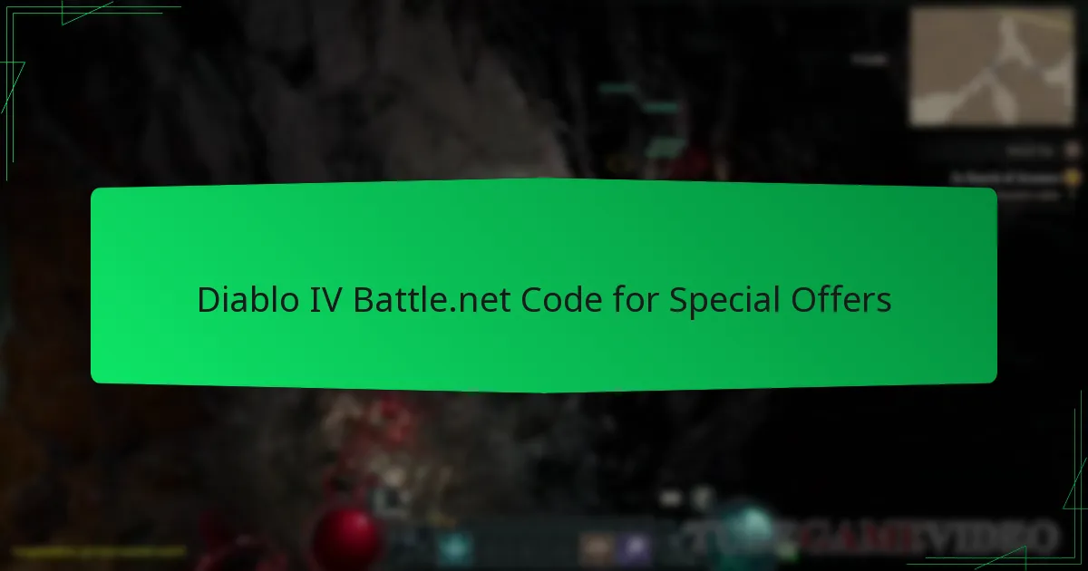 Diablo IV Battle.net Code for Special Offers