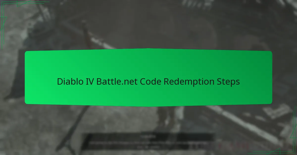 Diablo IV Battle.net Code Redemption Steps