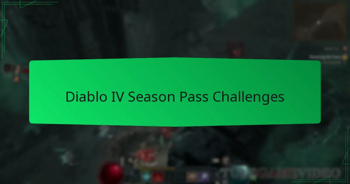 Diablo IV Season Pass Challenges