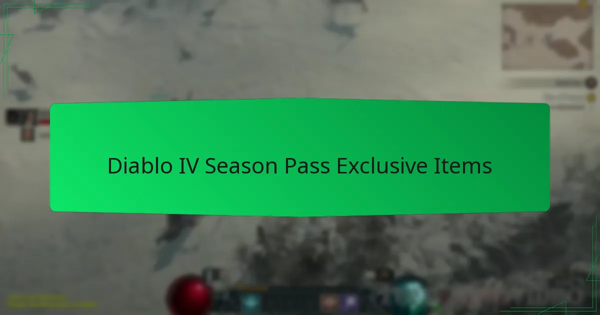 Diablo IV Season Pass Exclusive Items