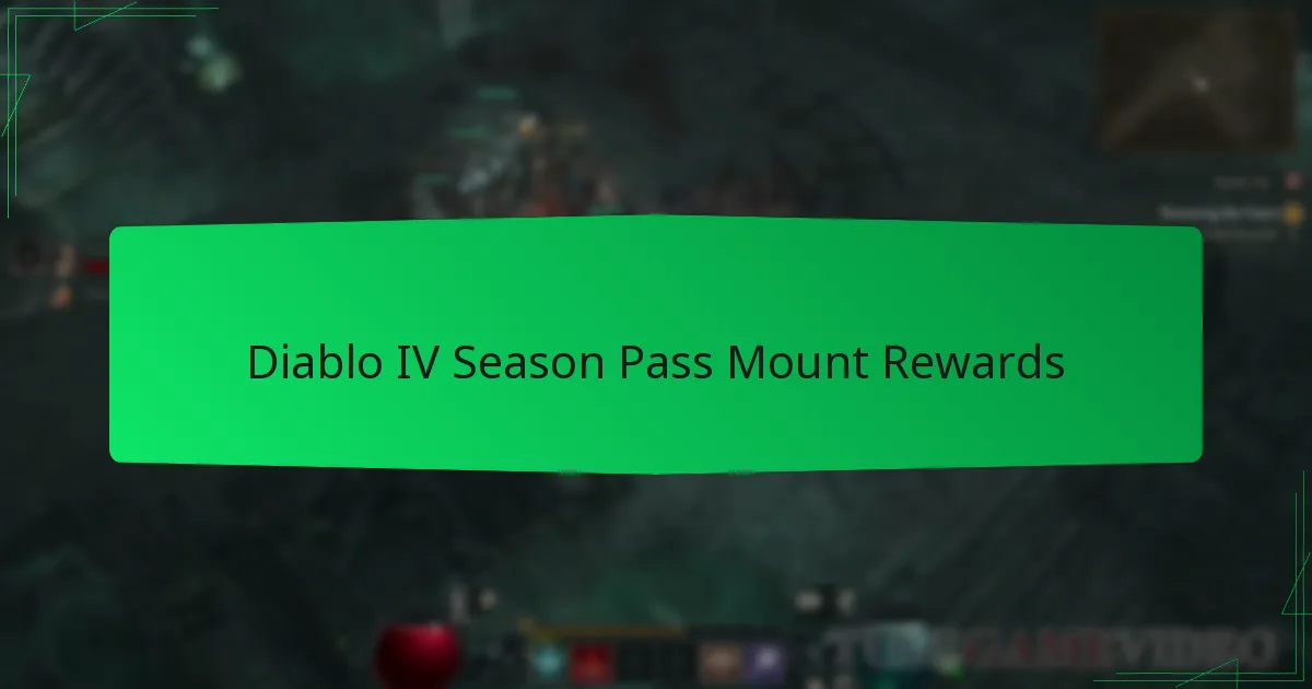 Diablo IV Season Pass Mount Rewards
