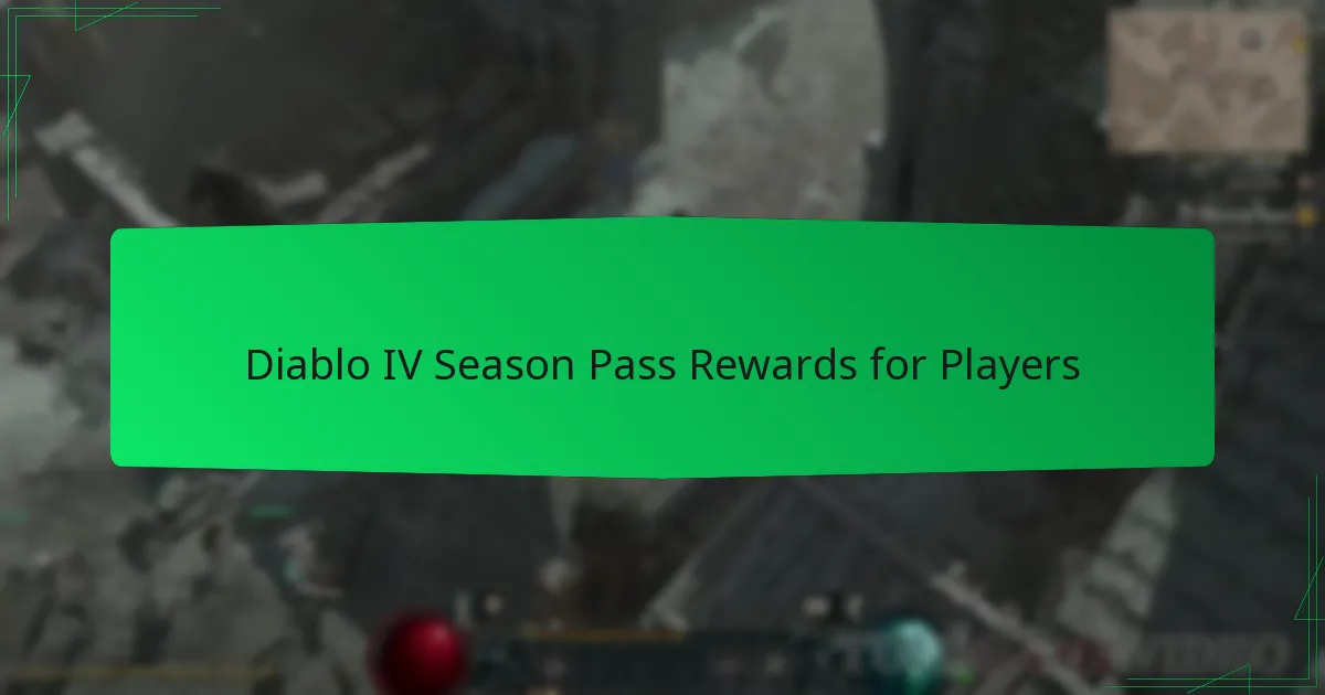 Diablo IV Season Pass Rewards for Players
