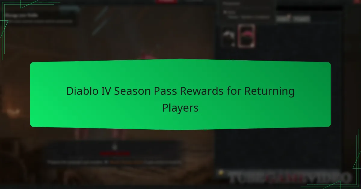 Diablo IV Season Pass Rewards for Returning Players