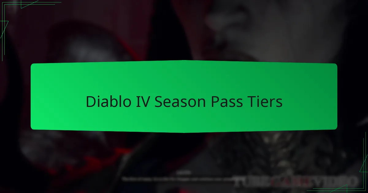 Diablo IV Season Pass Tiers