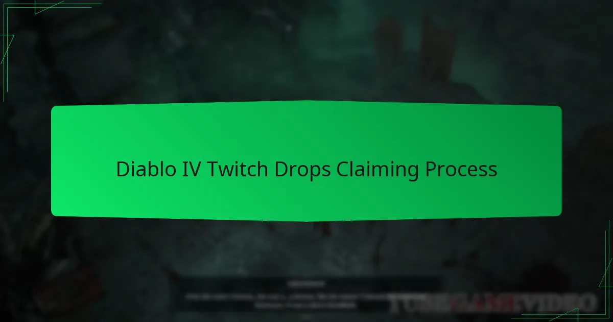 Diablo IV Twitch Drops Claiming Process