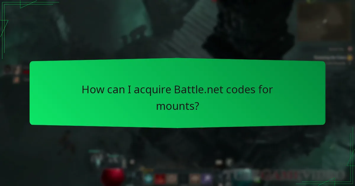 How can I acquire Battle.net codes for mounts?