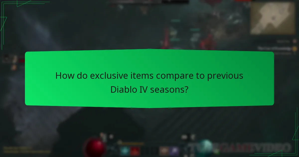 How do the exclusive items enhance gameplay in Diablo IV?