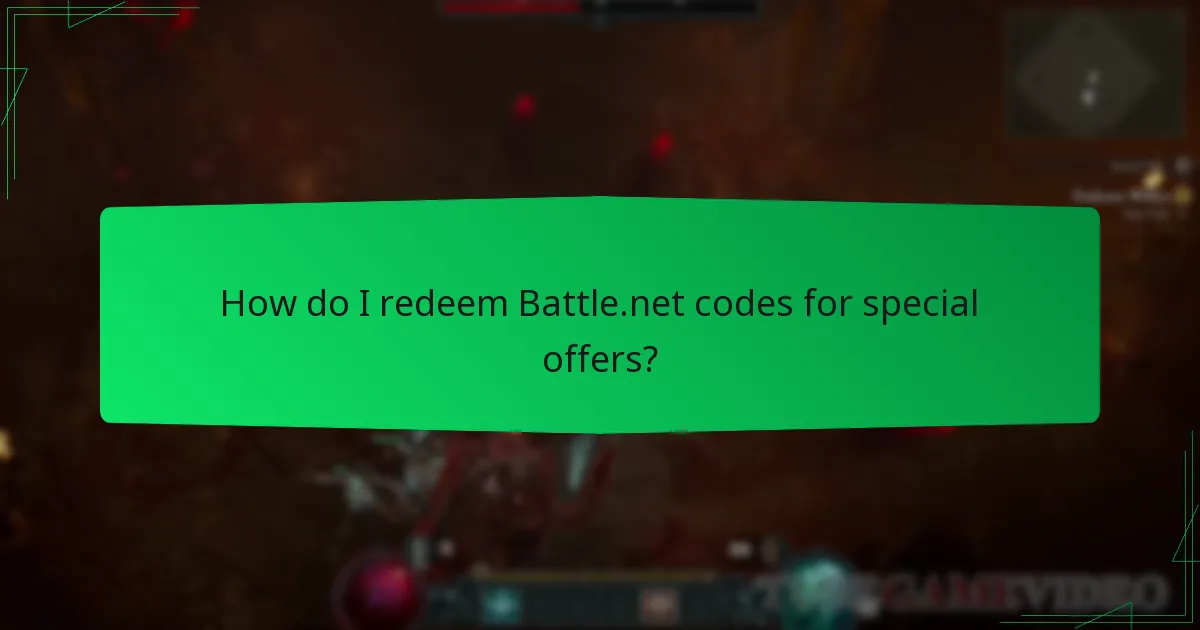 How do I redeem Battle.net codes for special offers?