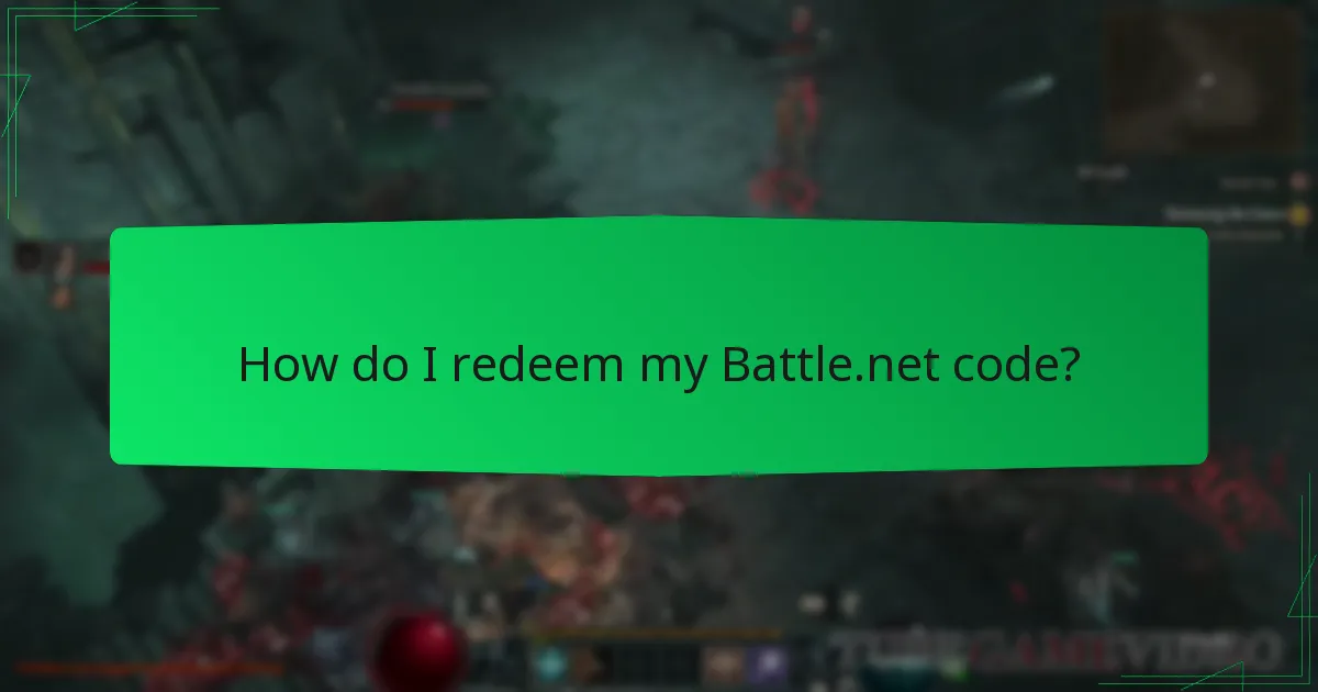 How do I redeem my Battle.net code?