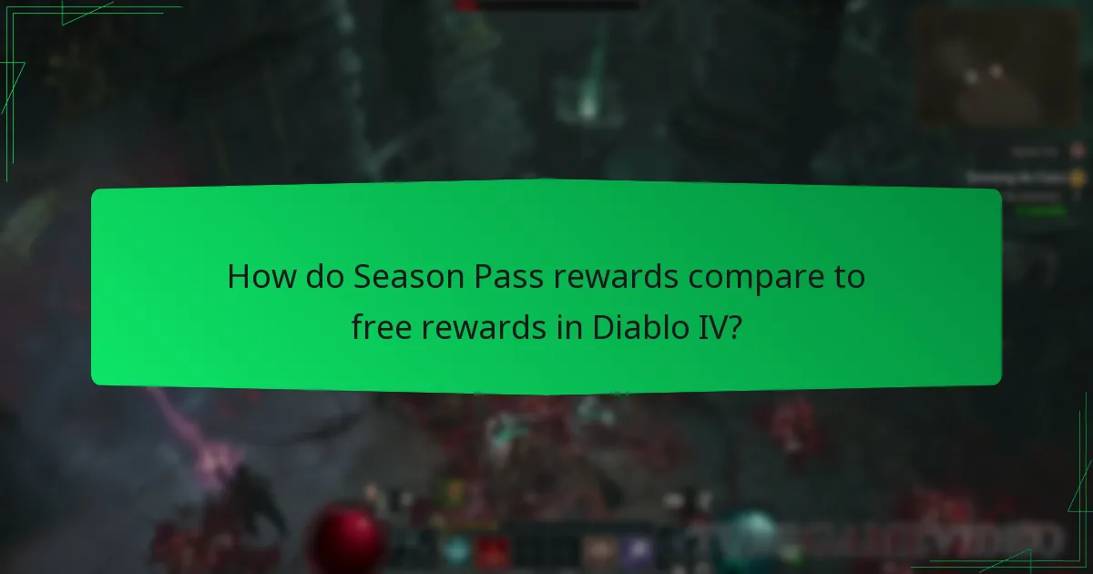 How do Season Pass rewards compare to free rewards in Diablo IV?