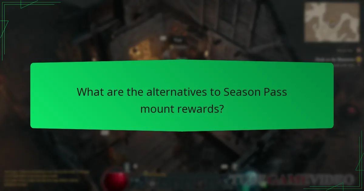 What are the alternatives to Season Pass mount rewards?