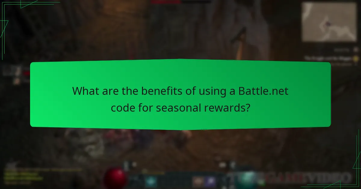 What are the benefits of using a Battle.net code for seasonal rewards?