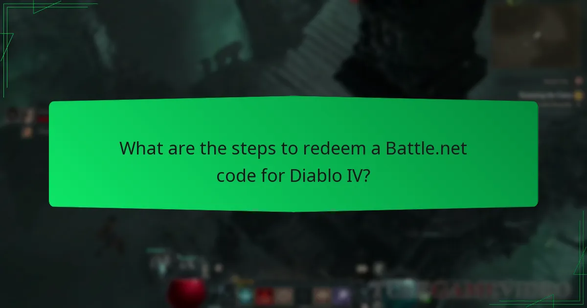 What rewards do I receive from redeeming a Battle.net code for Diablo IV?
